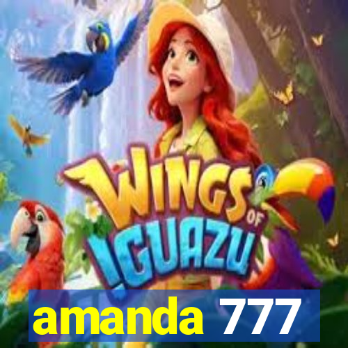 amanda 777